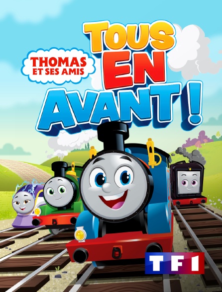 TF1 - Thomas et ses amis : Tous en avant !