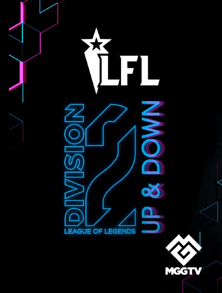 MGG TV - LFL : Up and Down