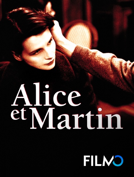 FilmoTV - Alice et Martin