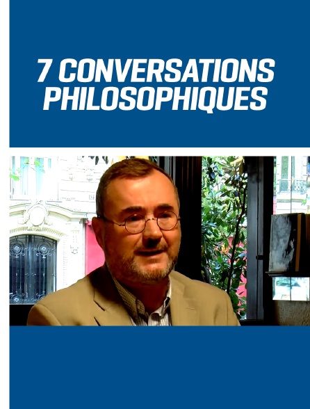 7 conversations philosophiques