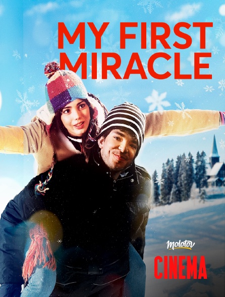 Molotov Channels Cinéma - My First Miracle