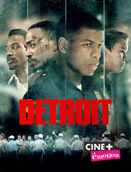 Ciné+ Emotion - Detroit