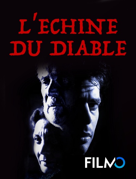 FilmoTV - L'échine du Diable