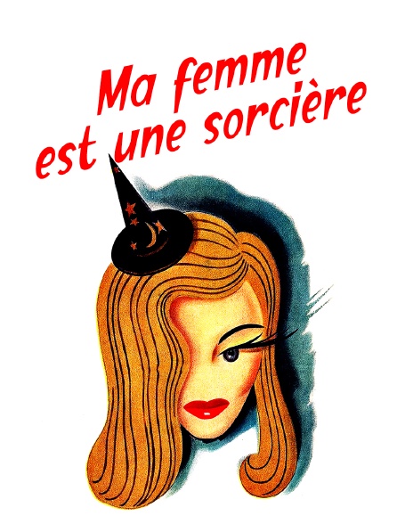 Ma femme est une sorcière