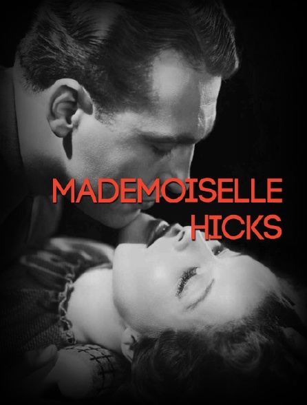 Mademoiselle Hicks