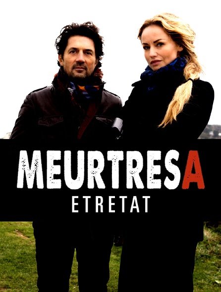 Meurtres à Etretat