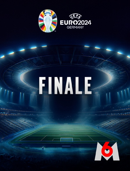 M6 - Football - Euro 2024 : Finale