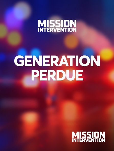 Mission Intervention - Génération perdue