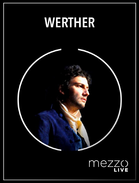 Mezzo Live HD - Werther