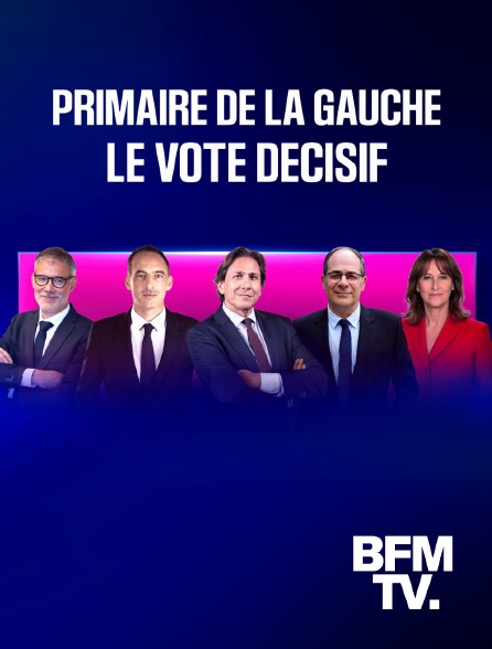 BFMTV - Primaire de la gauche : le vote décisif