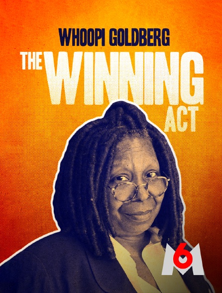M6 - Whoopi Goldberg : the winning act