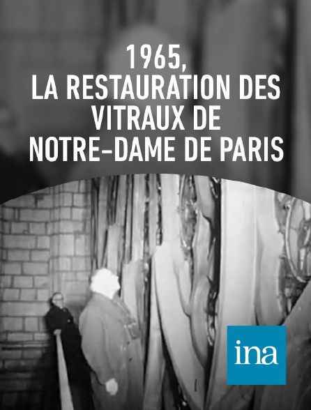 INA - Nouveaux vitraux à Notre-Dame