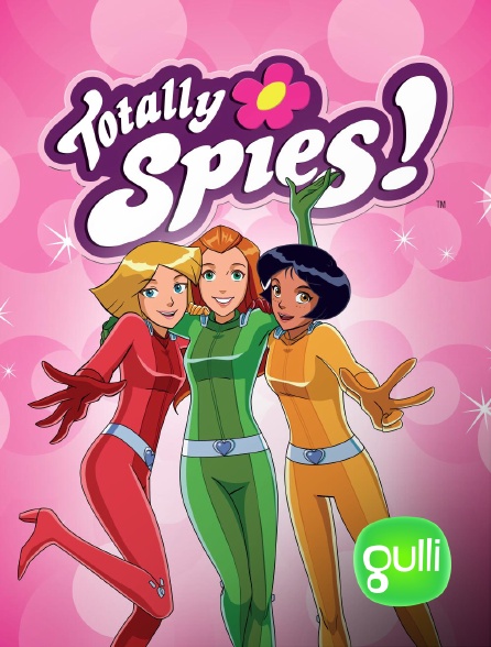 Gulli - Totally Spies