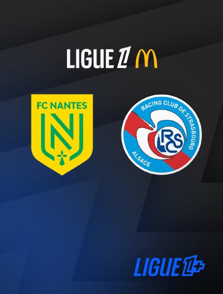Match Nantes / Strasbourg - 2025-2026 en streaming