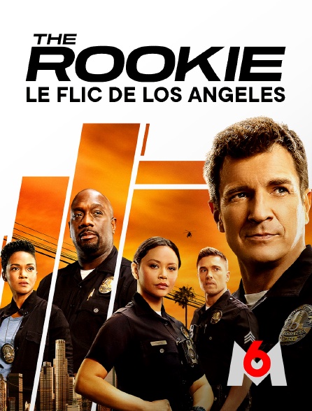 M6 - The Rookie : le flic de Los Angeles