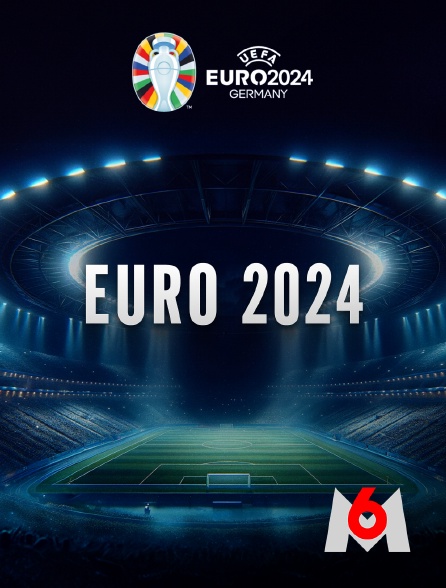 M6 - UEFA Euro 2024