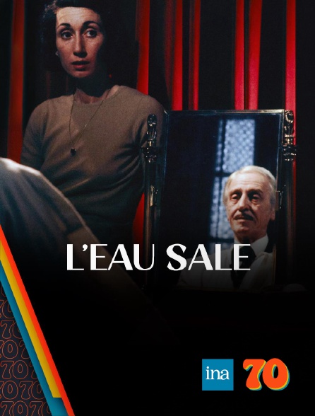 INA 70 - L'Eau sale