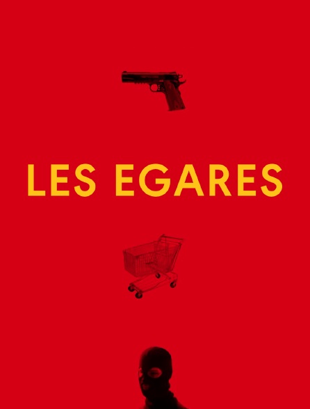 Les égarés