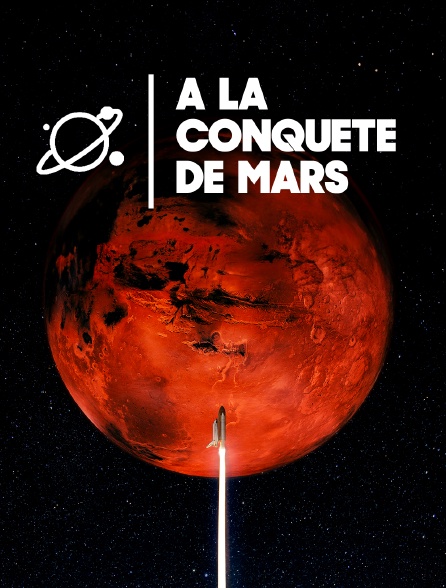 A la conquête de Mars