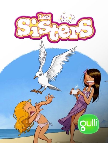 Gulli - Les Sisters en replay