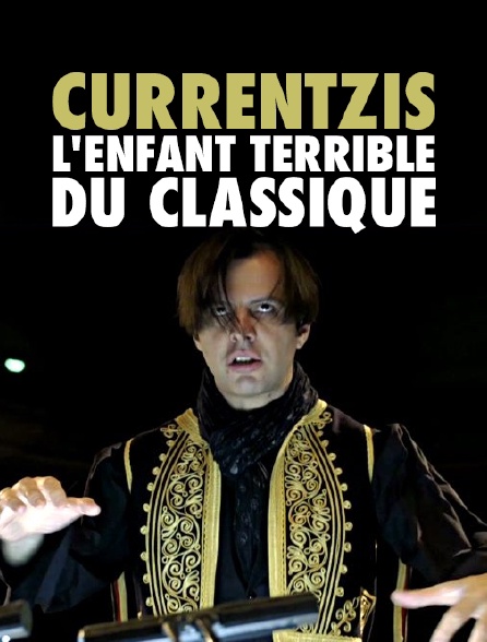 Currentzis, l'enfant terrible du classique