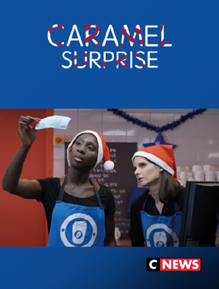 CNEWS - Caramel surprise