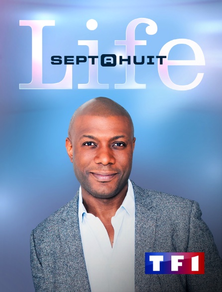 TF1 - Sept à huit Life