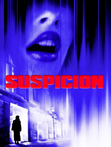 Suspicion