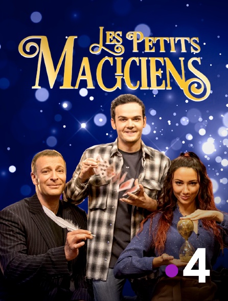 France 4 - Les petits magiciens
