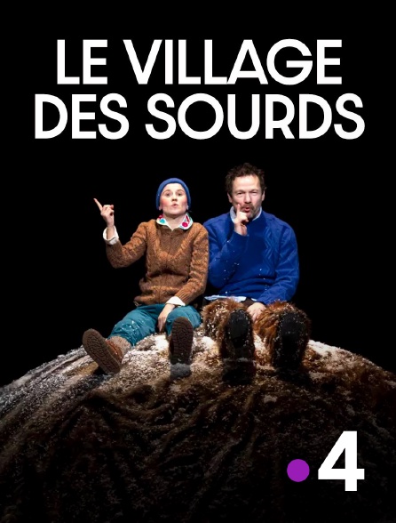 France 4 - Le village des sourds