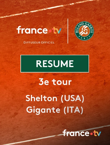 france.tv - Roland-Garros - 3e tour : le résumé de Shelton vs Gigante