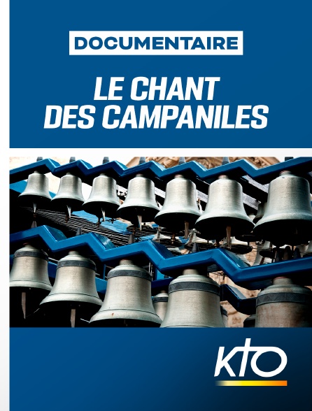 KTO - Le chant des campaniles