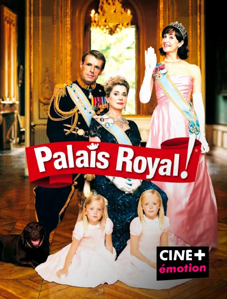 CINE+ Emotion - Palais Royal !