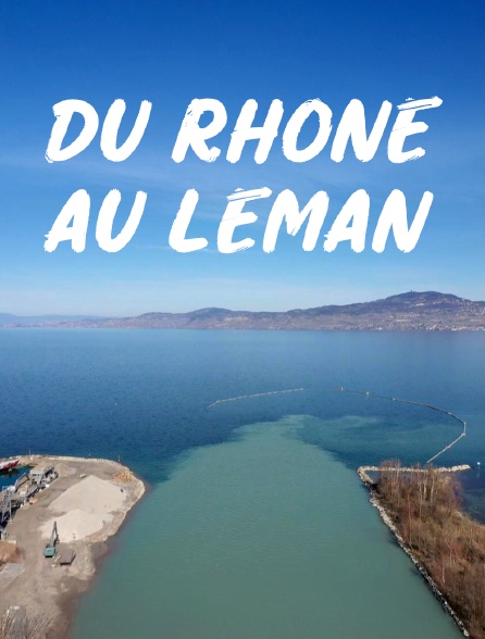 FAST-Du Rhône au Léman