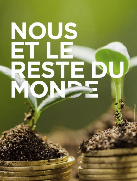 Nous et le reste du monde