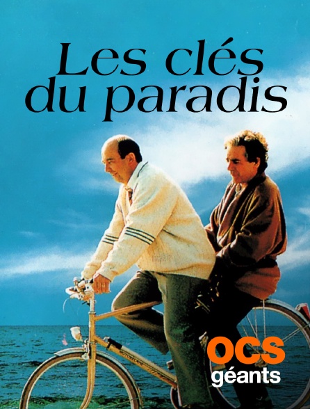 OCS Géants - Les clés du paradis