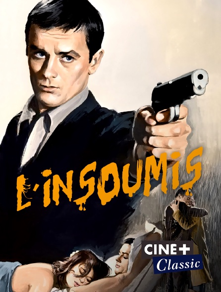 Ciné+ Classic - L'insoumis