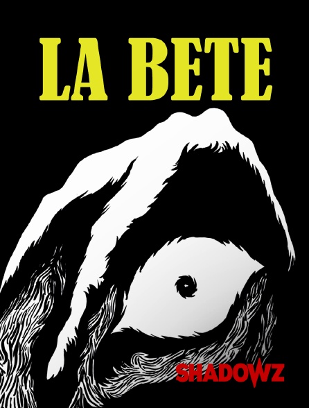 Shadowz - La Bête
