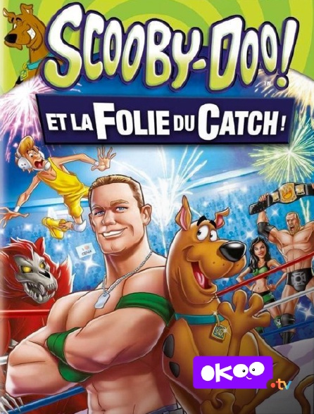 Okoo - Scooby-Doo et la folie du catch