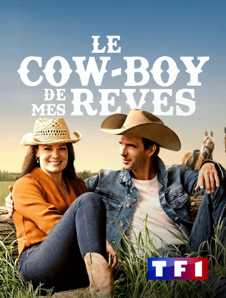 TF1 - Le cow-boy de mes rêves