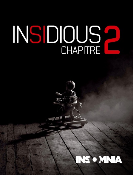 INSOMNIA - Insidious : Chapitre 2