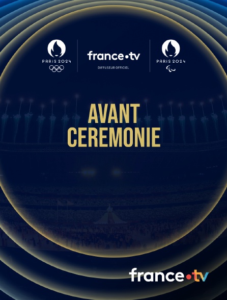 France.tv - Jeux Olympiques de Paris 2024 : avant cérémonie