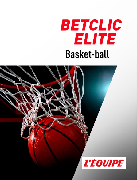 L'Equipe - Basket-ball : Betclic Elite
