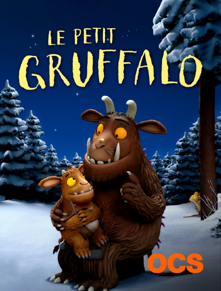 OCS - Le petit Gruffalo