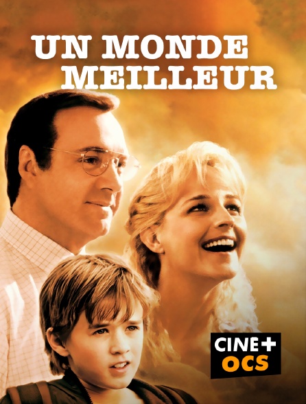 CINÉ Cinéma - Un monde meilleur en replay