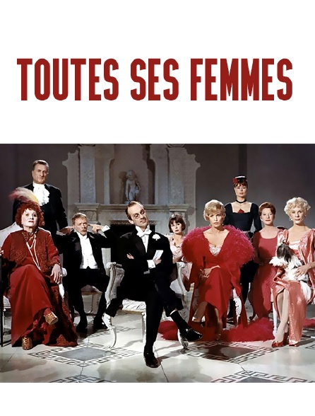 Toutes ses femmes