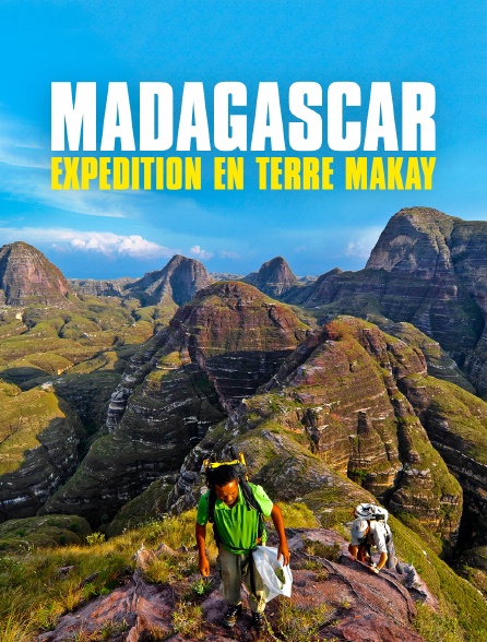 Madagascar, expédition en terre Makay