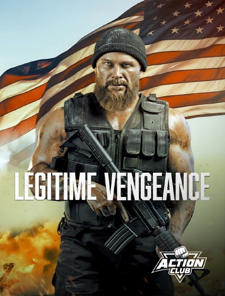 Action Club - Légitime Vengeance