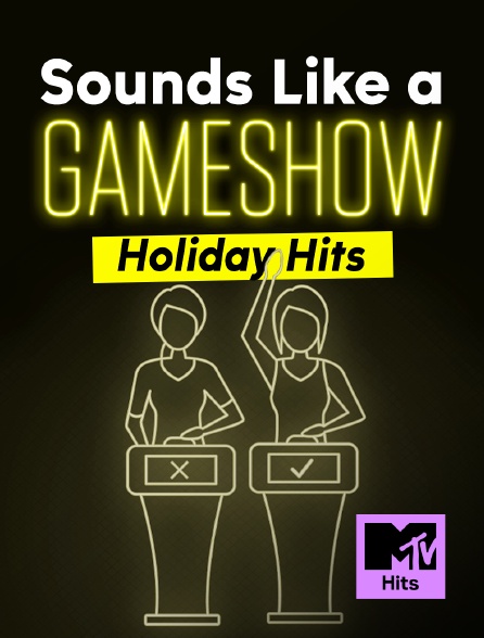 MTV Hits - Sounds Like A Game Show: Holiday Hits