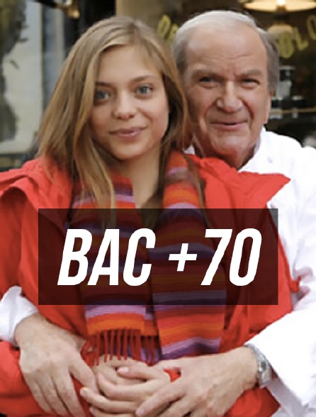 Bac + 70